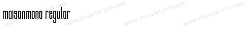 maisonmono regular字体转换